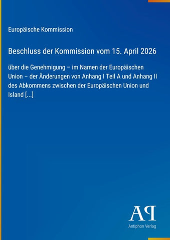 Beschluss der Kommission vom 15. April 2026