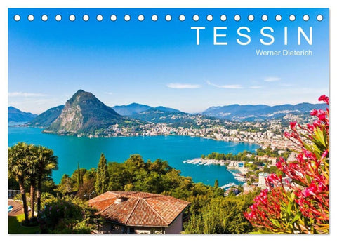 TESSIN Werner Dieterich (Tischkalender 2027 DIN A5 quer), CALVENDO Monatskalender