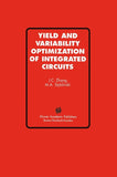 Yield and Variability Optimization of Integrated Circuits