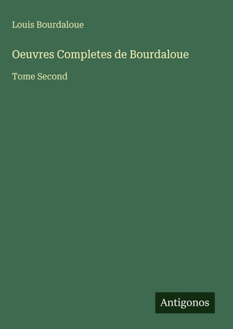 Oeuvres Completes de Bourdaloue