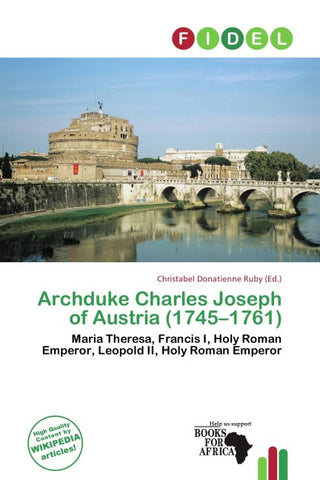 Archduke Charles Joseph of Austria (1745-1761)