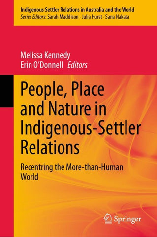 People, Place and Nature in Indigenous-Settler Relations