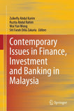 Contemporary Issues in Finance, Investment and Banking in Malaysia