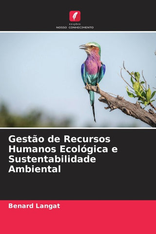 Gestão de Recursos Humanos Ecológica e Sustentabilidade Ambiental