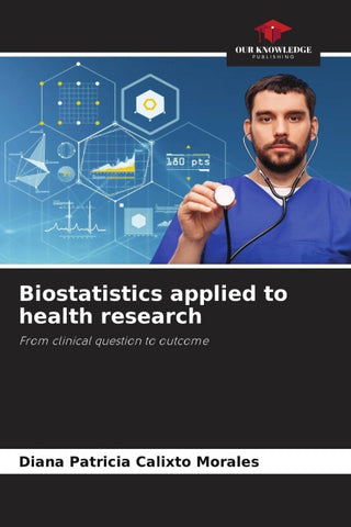 Biostatistics applied to health research
