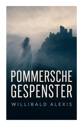 Pommersche Gespenster