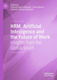 HRM, Artificial Intelligence and the Future of Work