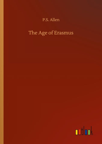 The Age of Erasmus