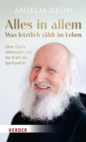 Alles in allem – was letztlich zählt im Leben.