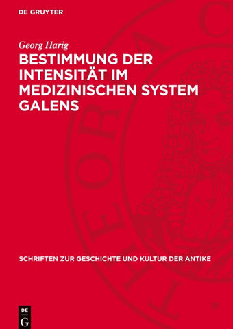 Bestimmung der Intensität im medizinischen System Galens