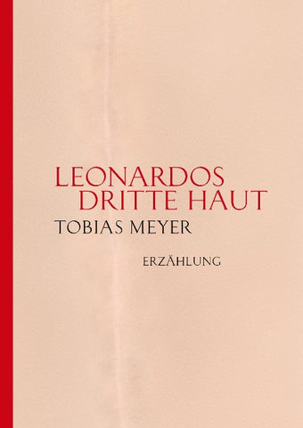Leonardos dritte Haut