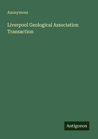 Liverpool Geological Association Transaction
