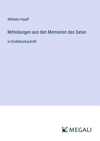 Mitteilungen aus den Memoiren des Satan