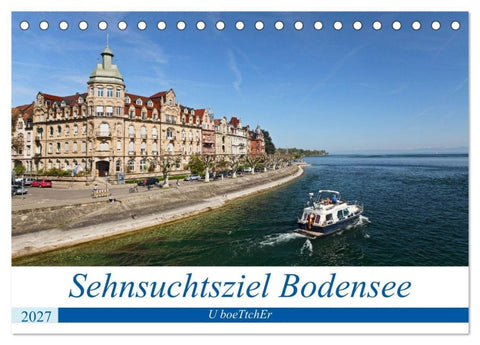 Sehnsuchtsziel Bodensee (Tischkalender 2027 DIN A5 quer), CALVENDO Monatskalender