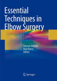 Essential Techniques in Elbow Surgery