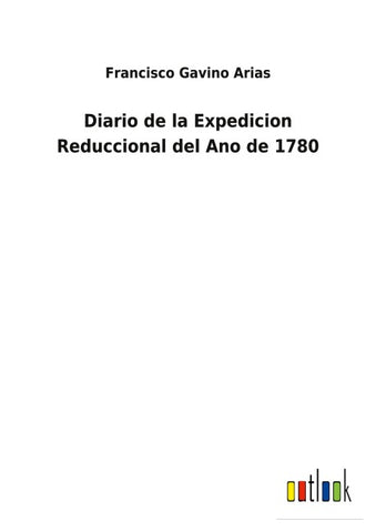 Diario de la Expedicion Reduccional del Ano de 1780