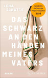 Das Schwarz an den Händen meines Vaters