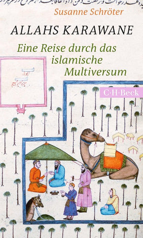 Allahs Karawane