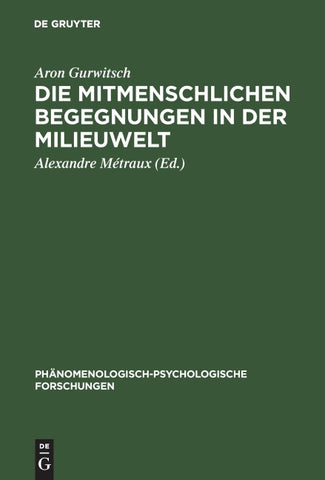 Die mitmenschlichen Begegnungen in der Milieuwelt