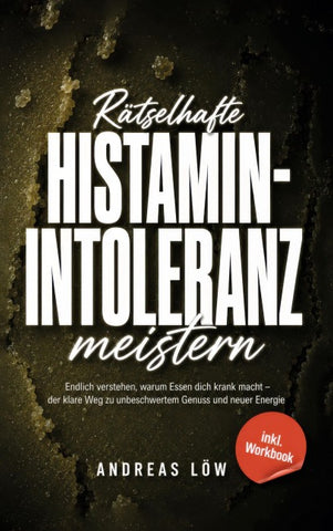 Rätselhafte Histaminintoleranz meistern