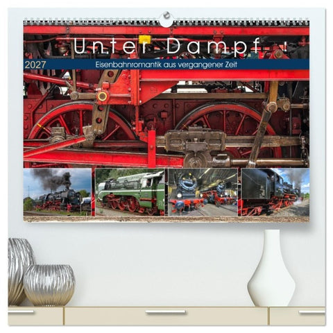 Unter Dampf - Eisenbahnromantik aus vergangener Zeit (hochwertiger Premium Wandkalender 2027 DIN A2 quer), Kunstdruck in Hochglanz