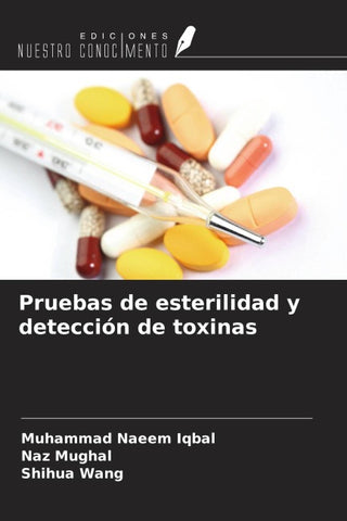 Pruebas de esterilidad y detección de toxinas