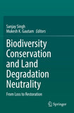Biodiversity Conservation and Land Degradation Neutrality