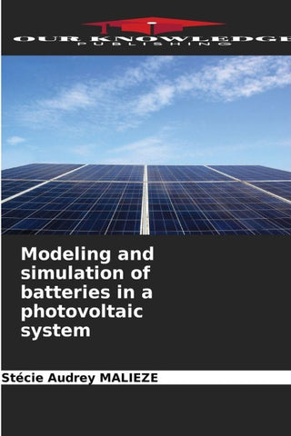 Modeling and simulation of batteries in a photovoltaic system