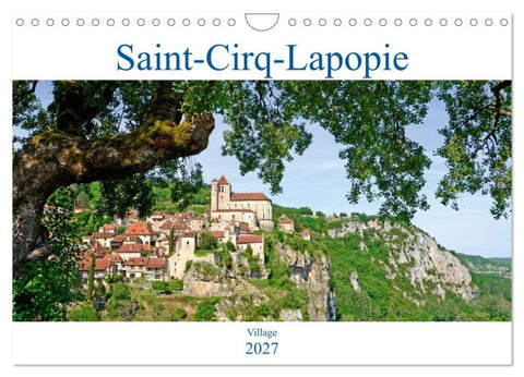 Saint-Cirq-Lapopie Village (Calendrier mural 2027 DIN A4 vertical), CALVENDO calendrier mensuel