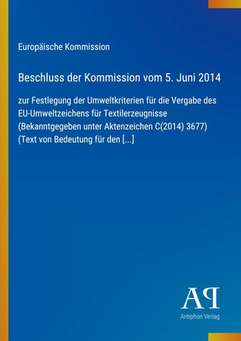 Beschluss der Kommission vom 5. Juni 2014