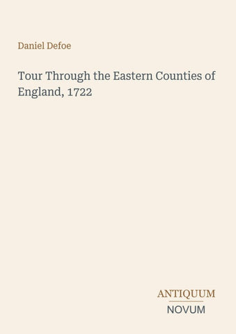 Tour Through the Eastern Counties of England, 1722