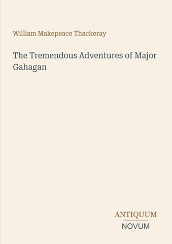 The Tremendous Adventures of Major Gahagan