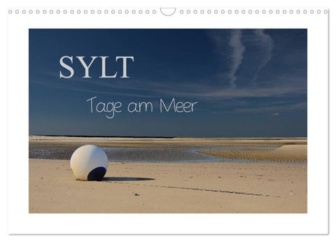 Sylt - Tage am Meer (Wandkalender 2027 DIN A3 quer), CALVENDO Monatskalender