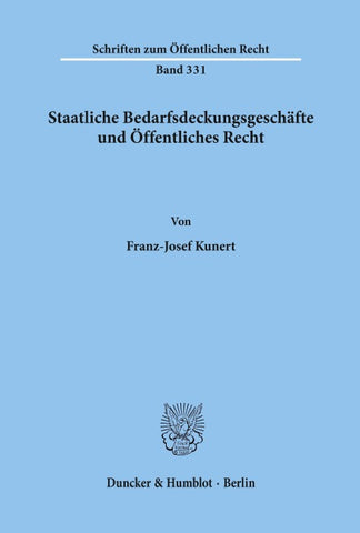 Staatliche Bedarfsdeckungsgeschäfte und Öffentliches Recht.