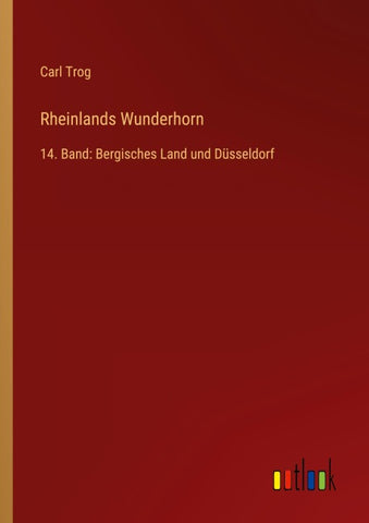 Rheinlands Wunderhorn