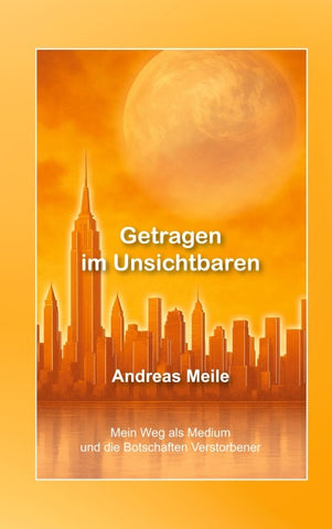 Getragen im Unsichtbaren