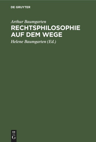 Rechtsphilosophie auf dem Wege