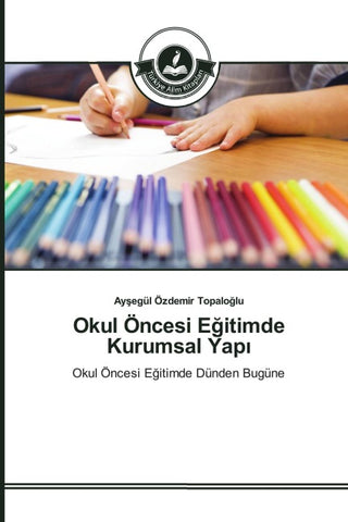 Okul Öncesi E¿itimde Kurumsal Yap¿