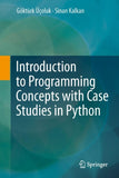 Introduction to Programming Concepts with Case Studies in Python