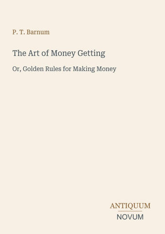 The Art of Money Getting
