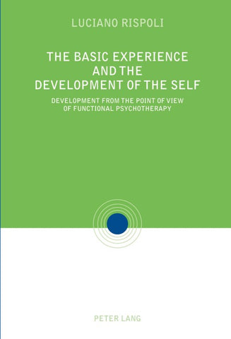 The Basic Experiences and the Development of the Self