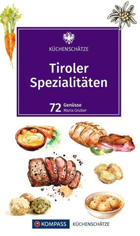 KOMPASS Küchenschätze Tiroler Spezialitäten
