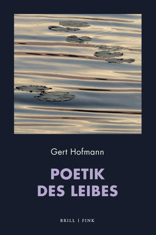 Poetik des Leibes