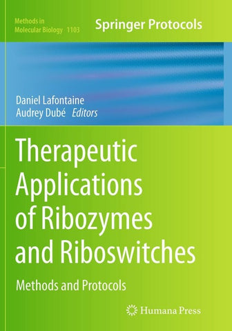 Therapeutic Applications of Ribozymes and Riboswitches