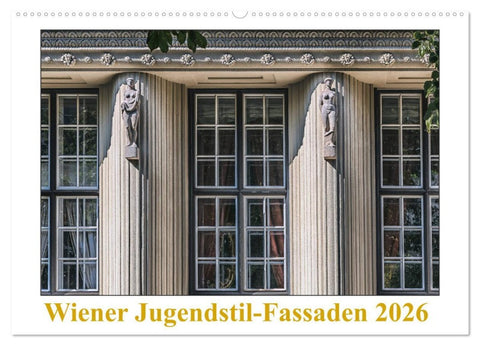 Wiener Jugendstil-Fassaden (Wandkalender 2026 DIN A2 quer), CALVENDO Monatskalender