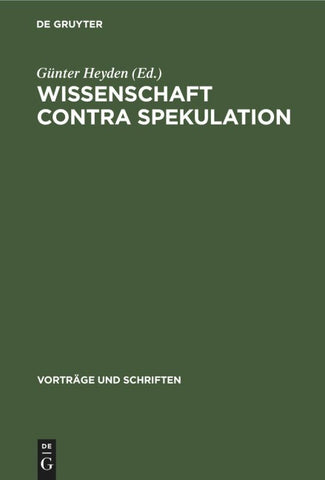 Wissenschaft contra Spekulation