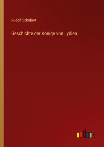 Geschichte der Könige von Lydien