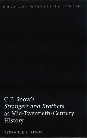 C.P. Snow’s «Strangers and Brothers» as Mid-Twentieth-Century History