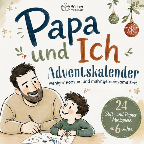 PAPA & ICH – Das Adventskalender-Mitmachbuch
