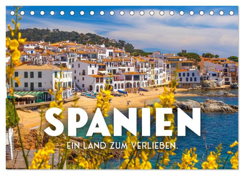 Spanien - ein Land zum Verlieben. (Tischkalender 2027 DIN A5 quer), CALVENDO Monatskalender